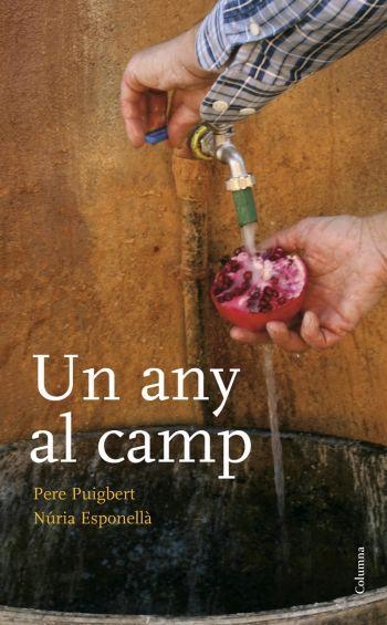 UN ANY AL CAMP (T/D) | 9788466408172 | PUIGBERT, PERE/ESPONELLÁ,NÚRIA