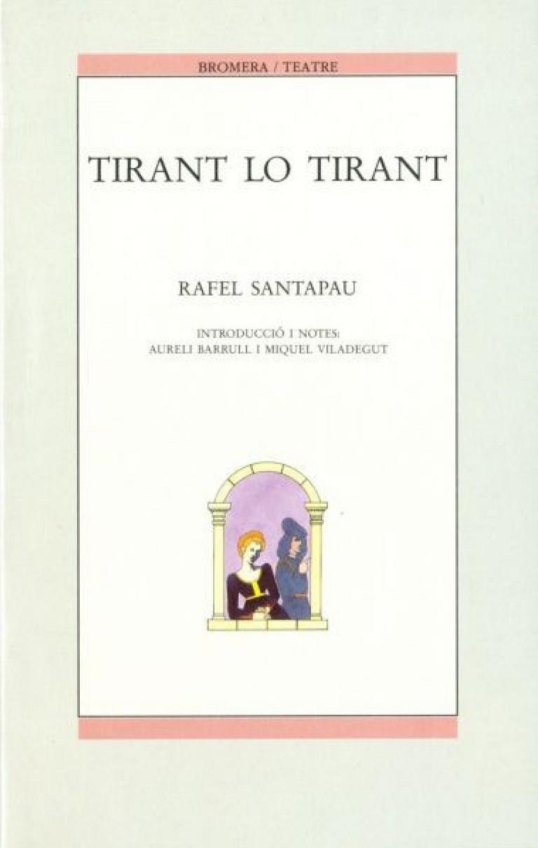 TIRANT LO TIRANT | 9788476601785 | RAFEL SANTAPAU