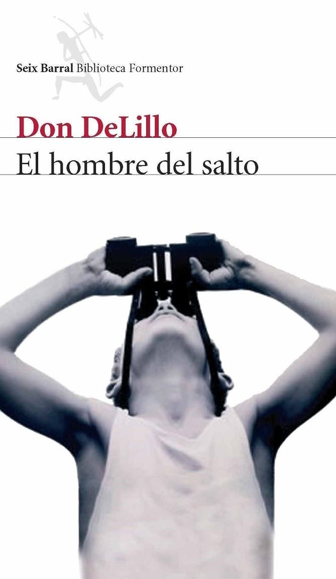 HOMBRE DEL SALTO (BIB.FORMENTOR) | 9788432228186 | DELILLO, DON