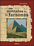 MONTAÑAS DE LOS FARAONES. HISTORIA DE LOS CONTRUCTORES DE LA | 9788484329275 | HAWASS, ZAHI