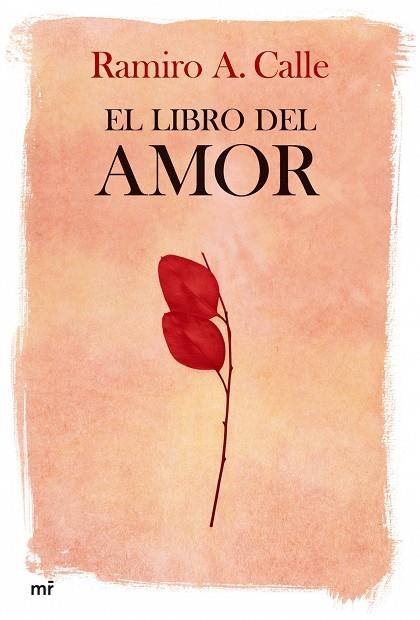 LIBRO DEL AMOR (MR) | 9788427033795 | CALLE, RAMIRO A.