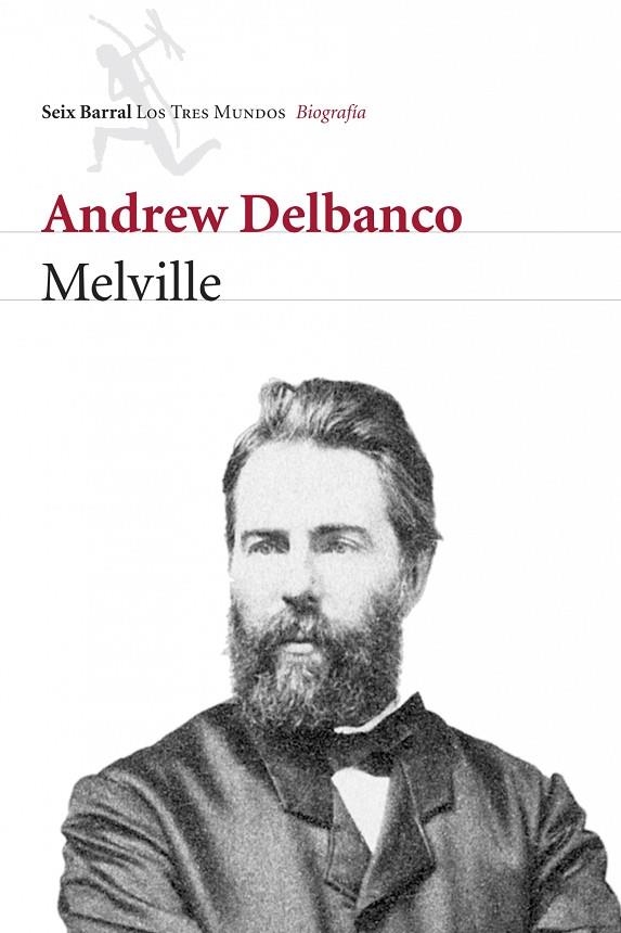 MELVILLE (TRES MUNDOS - BIOGRAFIA) | 9788432209048 | DELBANCO, ANDREW