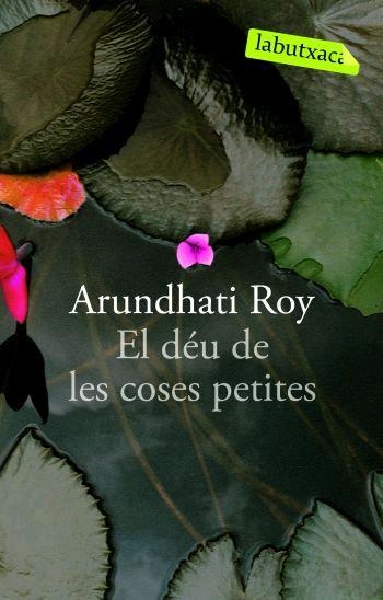 DEU DE LES COSES PETITES,EL    -LA BUTXACA- | 9788496863262 | ROY,ARUNDHATI