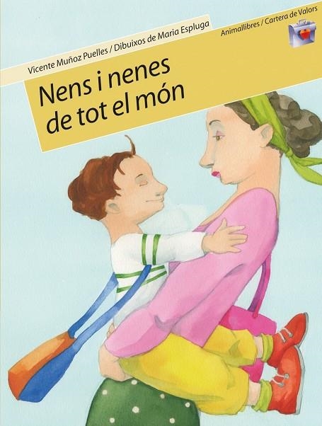 NENS I NENES DE TOT EL MON | 9788496726024 | MUÑOZ PUELLES, VICENTE (1948- ) ESPLUGA, MARIA IL.