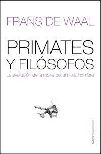 PRIMATES Y FILOSOFOS (TRANSICIONES) | 9788449320385 | DE WAAL, FRANS