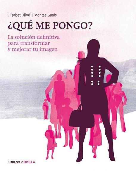 QUE ME PONGO (LIBROS CUPULA) | 9788448047641 | GUALS Y ELISABET OLIVÉ