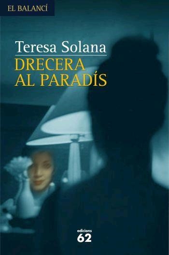 DRECERA AL PARADIS | 9788429760156 | SOLANA,TERESA