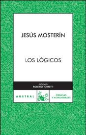 LÓGICOS, LOS (AUSTRAL-C.HUMANIDADES) | 9788467025071 | MOSTERIN, JESUS