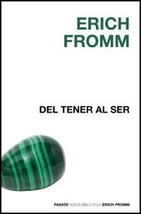 DEL TENER AL SER (NB) | 9788449320408 | FROMM, ERICH