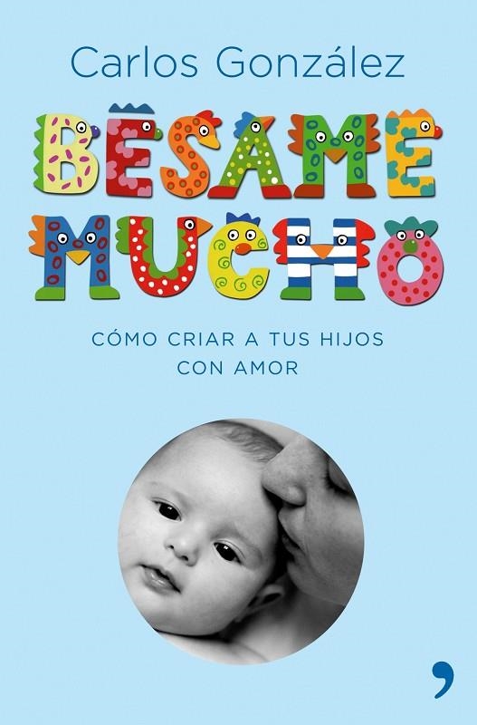 BÉSAME MUCHO (EDICIÓN REGALO) | 9788484606697 | GONZALEZ, CARLOS