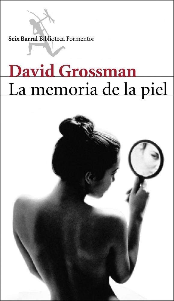 MEMORIA DE LA PIEL (BIB.FORMENTOR) | 9788432228223 | GROSSMAN, DAVID