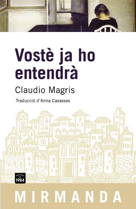 VOSTE JA HO ENTENDRA (MIRMANDA) | 9788496061910 | MAGRIS, CLAUDIO