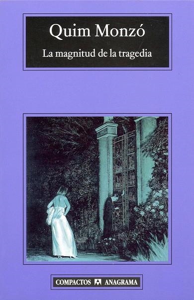 MAGNITUD DE LA TRAGEDIA (COMPACTOS) | 9788433972965 | MONZO, QUIM (1952- )