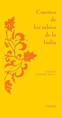 CUENTOS DE LOS SABIOS DE LA INDIA | 9788449320729 | QUENTRIC-SEGUY,MARTINE