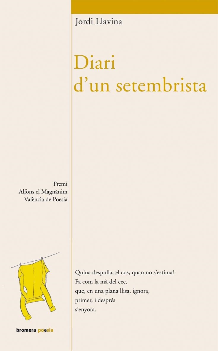 DIARI D'UN SETEMBRISTA (POESIA) | 9788498242560 | LLAVINA, JORDI