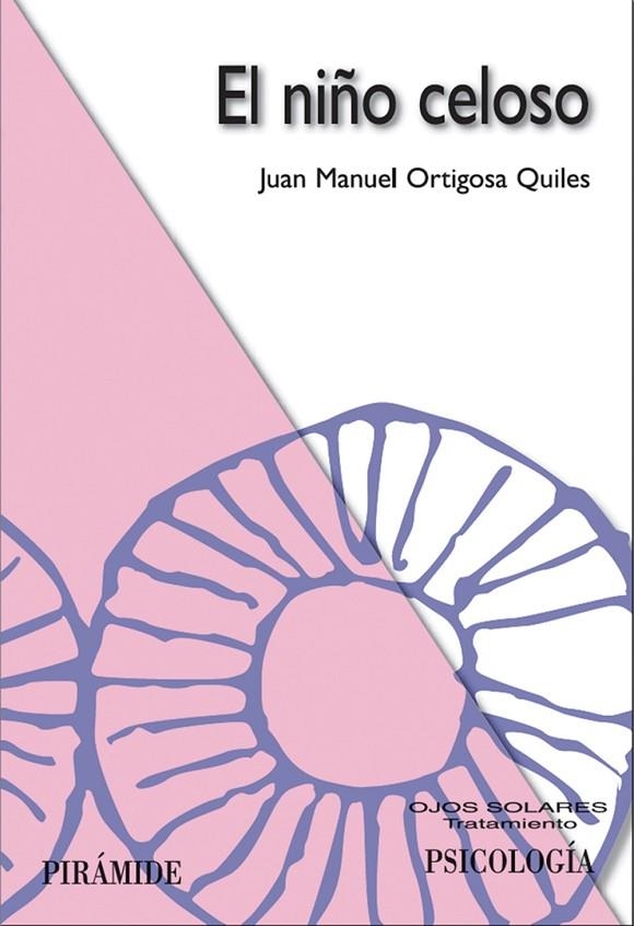 NIÑO CELOSO | 9788436821376 | ORTIGOSA QUILES, JUAN MANUEL