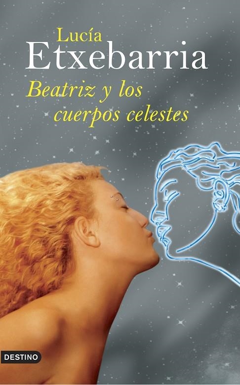 BEATRIZ Y LOS CUERPOS CELESTES | 9788423340095 | ETXEVARRIA,LUCIA