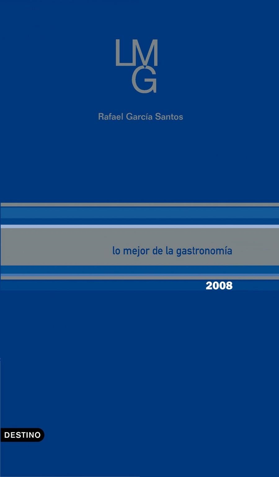 LO MEJOR DE LA GASTRONOMÍA 2008 | 9788423340071 | GARCIA SANTOS