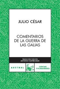 COMENTARIOS DE LA GUERRA DE LAS GALIAS | 9788467026887 | JULIO CESAR