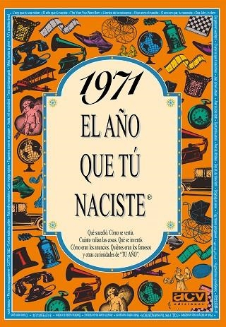 1971: EL AÑO QUE TÚ NACIESTE | 9788489589193 | COLLADO BASCOMPTE, ROSA