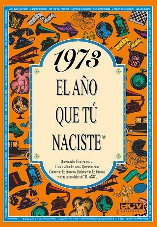 1973 EL AÑO QUE TU NACISTE | 9788489589216 | COLLADO BASCOMPTE, ROSA