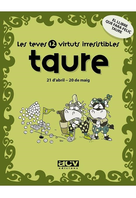 TAURE LES TEVES 12 VIRTUTS IRRESISTIBLES | 9788496944138