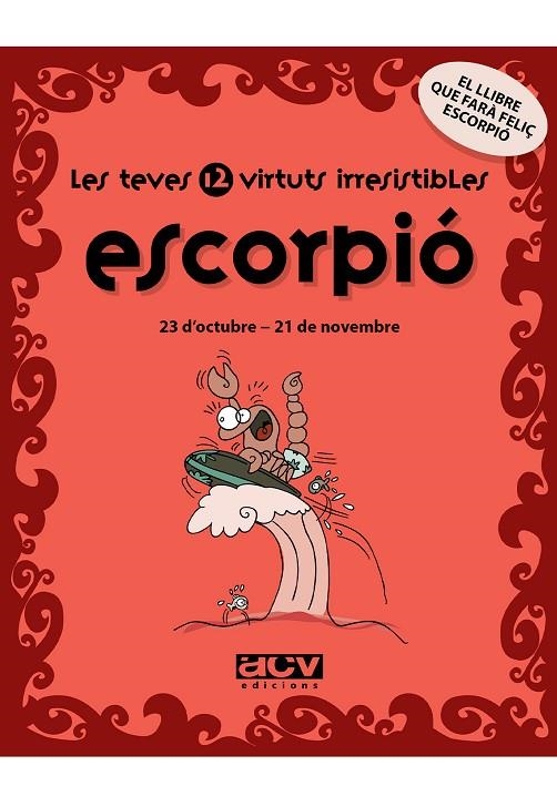 ESCORPIO LES TEVES 12 VIRTUTS IRRESISTIBLES | 9788496944190