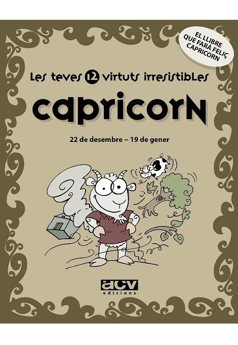 CAPRICORNI LES TEVES 12 VIRTUTS IRRESISTIBLES | 9788496944213