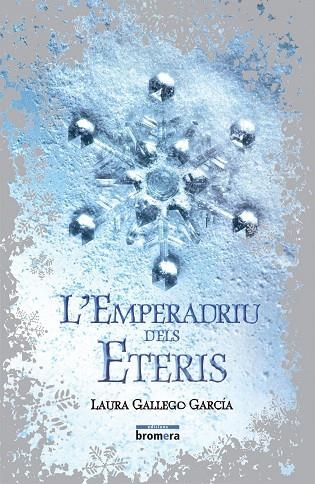 EMPERADRIU DELS ETERIS, L' | 9788498242485 | GALLEGO GARCIA, LAURA