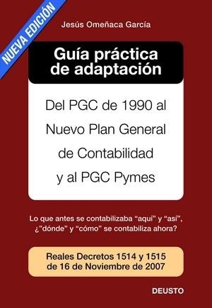 GUIA PRACTICA ADAPTACION NUEVO PLAN GENERAL CONTABLE (351786 | 9788423426126 | OMEÑACA GARCIA, JESUS