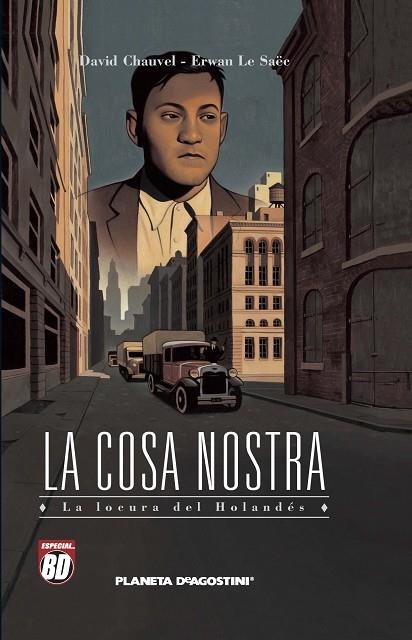 COSA NOSTRA VOL.3. LOCURA DEL HOLANDES (BD ESPECIAL) | 9788467450378 | CHAUVEL - LE SAEC