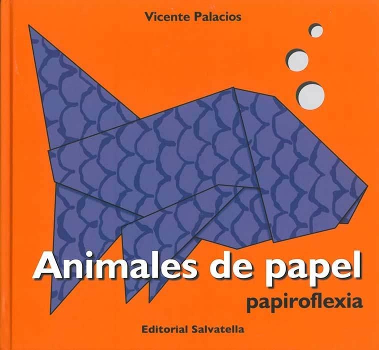 ANIMALES DE PAPEL (PAPIROFLEXIA) | 9788484124467 | PALACIOS, VICENTE