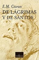 DE LAGRIMAS Y DE SANTOS FABULA-271 | 9788483830536 | CIORAN, E.M.