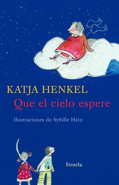 QUE EL CIELO ESPERE TE-162 | 9788498411638 | HENKEL, KATJA