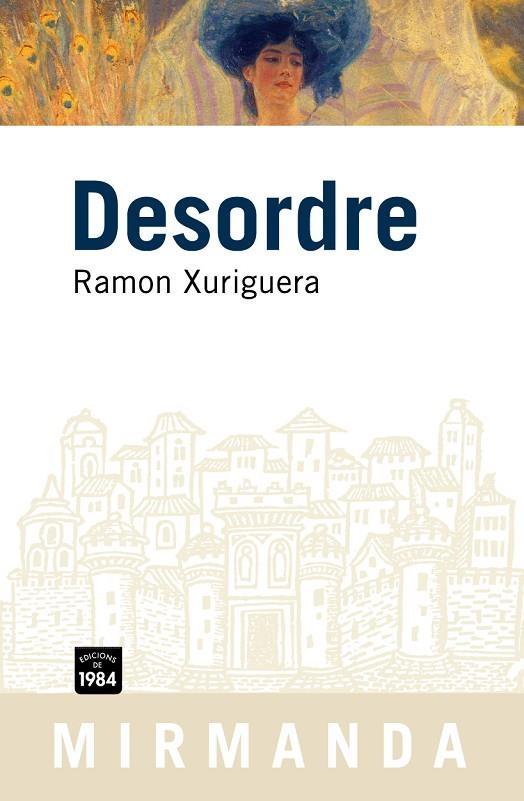 DESORDRE MIR-51 | 9788496061989 | XURIGUERA, RAMON