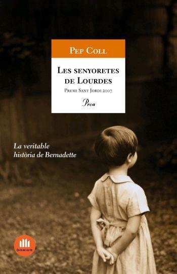 SENYORETES DE LOURDES (A TOT VENT) VERITABLE HISTORIA BERNAD | 9788484371441 | COLL, PEP