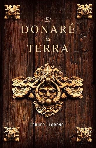 ET DONARE LA TERRA (T/D) ROSA DELS VENTS | 9788401387166 | LLORENS, CHUFO