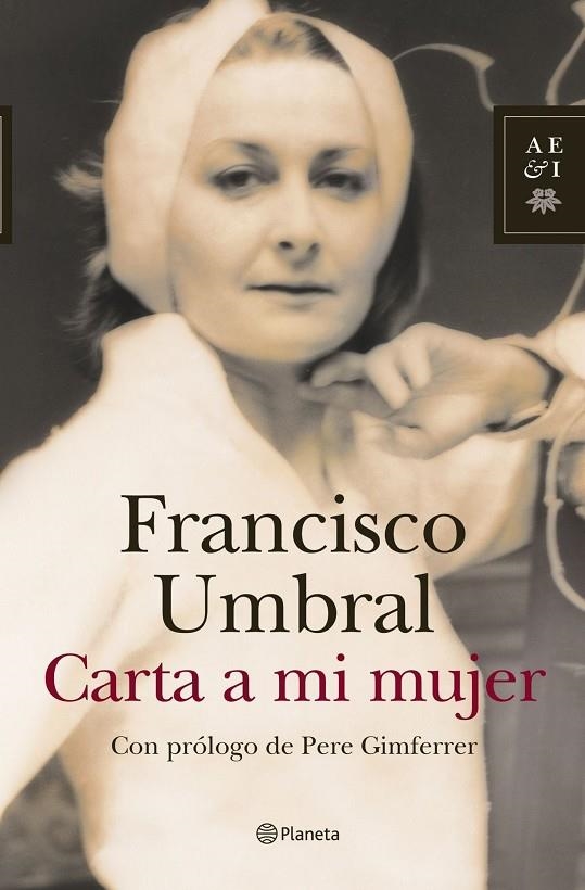 CARTA A MI MUJER (AEI) T/D | 9788408078050 | UMBRAL, FRANCISCO