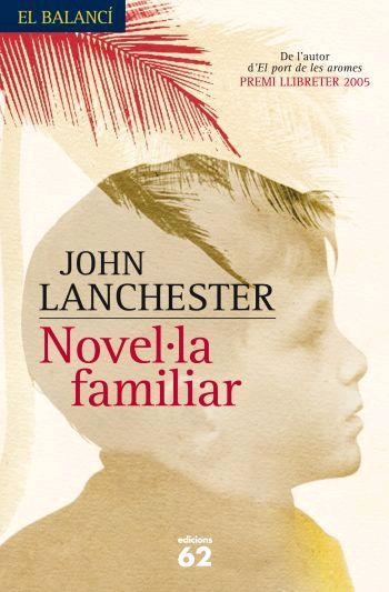 NOVEL.LA FAMILIAR (BALANCI) | 9788429760101 | LANCHESTER, JOHN