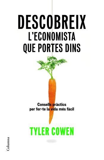 DESCOBREIX L'ECONOMISTA QUE PORTES DINS | 9788466409070 | COWEN, TYLER