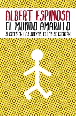 MUNDO AMARILLO, EL | 9788425342004 | ESPINOSA, ALBERT