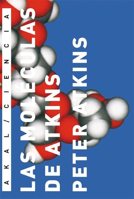 MOLECULAS DE ATKINS LAS (CIENCIA) | 9788446022541 | ATKINS PETER