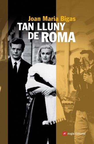 TAN LLUNY DE ROMA (NARRATIVES) | 9788496521971 | BIGAS, JOAN MARIA