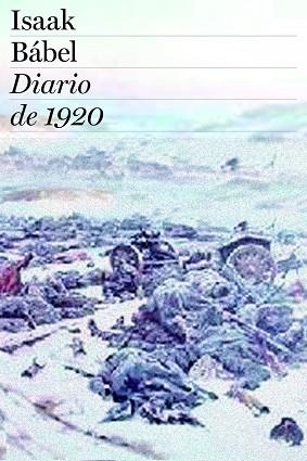 DIARIO DE 1920 (BACKLIST) | 9788408078531 | BABEL, ISAAK