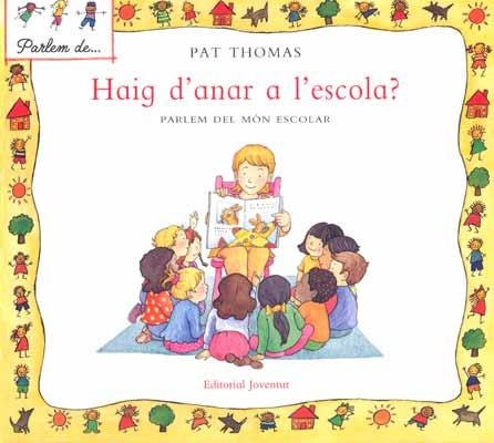 HAIG D'ANAR A L'ESCOLA (PARLEM DE...) | 9788426136527 | THOMAS, PAT