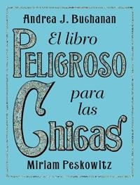 LIBRO PELIGROSO CHICAS | 9788449321139 | BUCHANAN, ANDREA