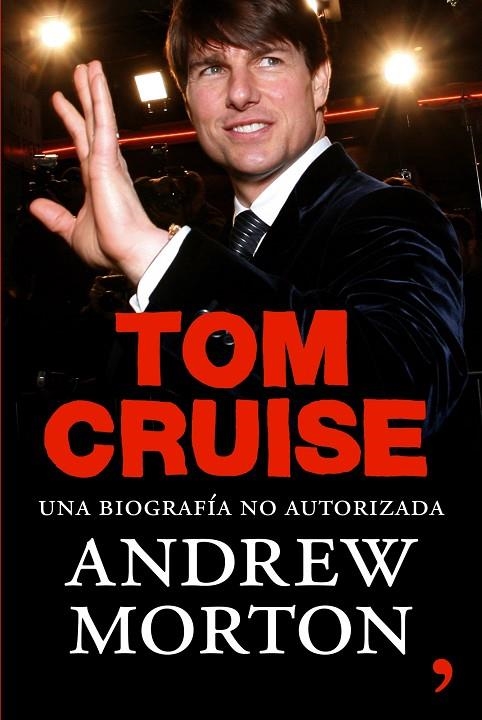 TOM CRUISE.BIOGRAFIA NO AUTORIZADA | 9788484607113 | MORTON,ANDREW