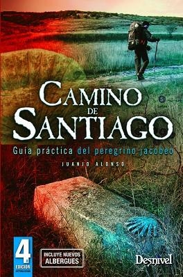 CAMINO DE SANTIAGO (DESNIVEL) | 9788498291308 | ALONSO, JUANJO