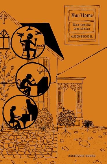 FUN HOME. UNA FAMILIA TRAGICOMICA (RESERVOIR BOOKS) | 9788439721048 | BECHDEL, ALISON