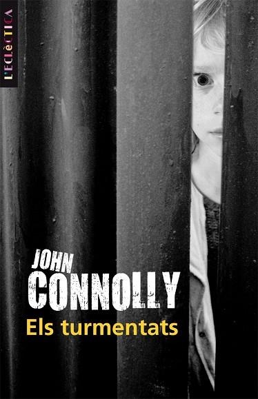 TURMENTATS, ELS (ECLECTICA) | 9788498243253 | CONNOLLY, JOHN